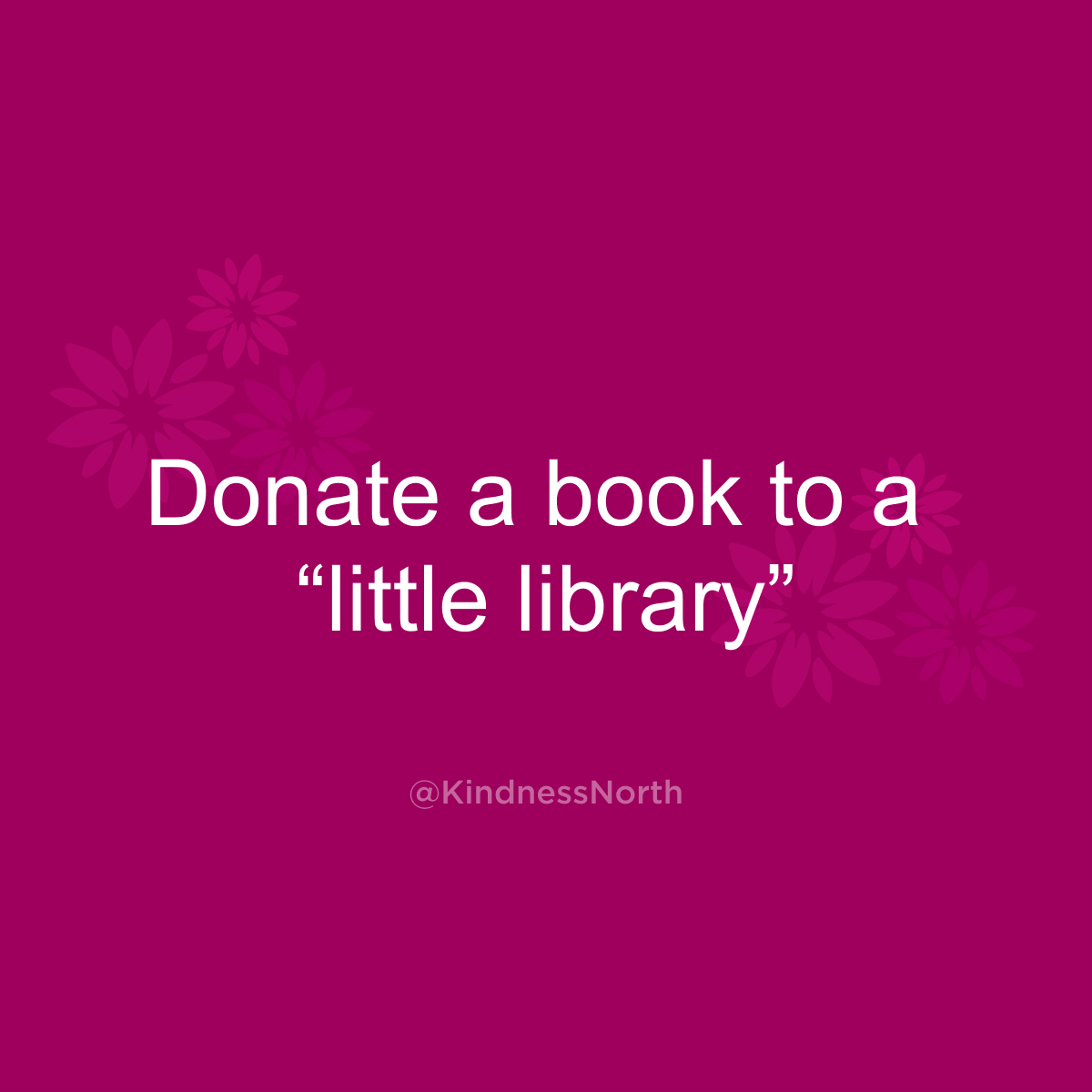 Donate a book to a “little library”